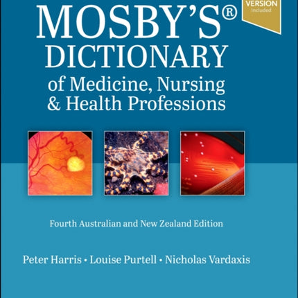 Mosbys Dictionary of Medicine Nursing and Health Professions  4th ANZ Edition