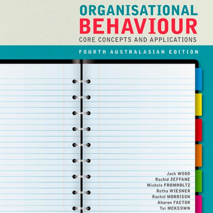 Organisational Behaviour Core Concepts and Applications 4e Australasian