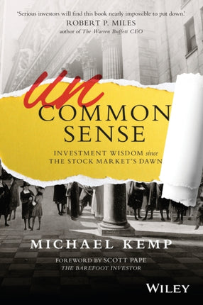 Uncommon Sense: Investment Wisdom Since the Stock Market's Dawn