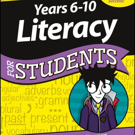 Years 6–10 Literacy for Students Dummies Education  Series