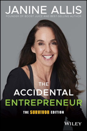 The Accidental Entrepreneur the Survivor Edition