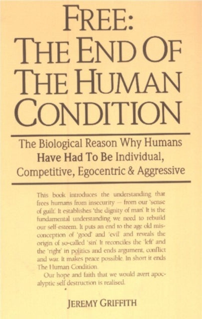 Free: the End of the Human Condition