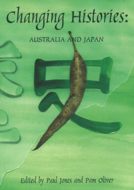 Changing Histories: Australia and Japan