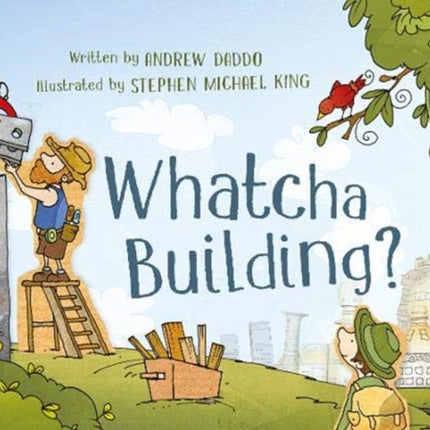 Whatcha Building?