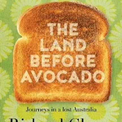 The Land Before Avocado