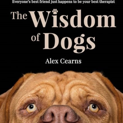 The Wisdom Of Dogs