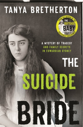 The Suicide Bride: A mystery of tragedy and family secrets in Edwardian Sydney