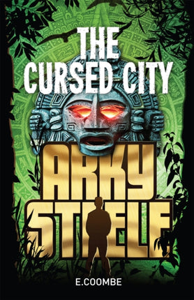 Arky Steele: The Cursed City