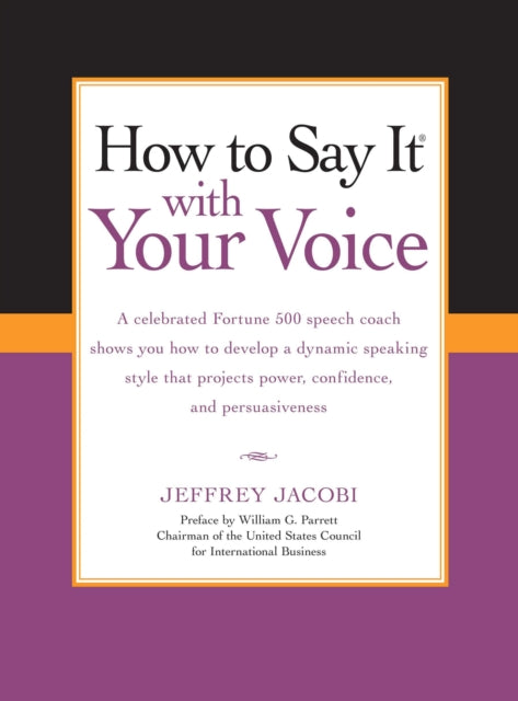 How To Say It with Your Voice