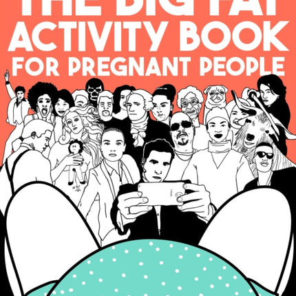 The Big Fat Activity Book for Pregnant People