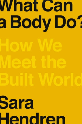 What Can a Body Do