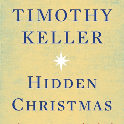 Hidden Christmas: The Surprising Truth Behind the Birth of Christ