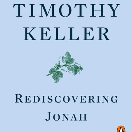 Rediscovering Jonah: The Secret of God's Mercy