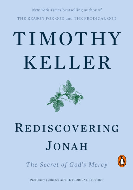 Rediscovering Jonah: The Secret of God's Mercy