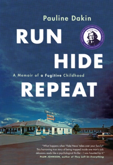 Run, Hide, Repeat: A Memoir of a Fugitive Childhood