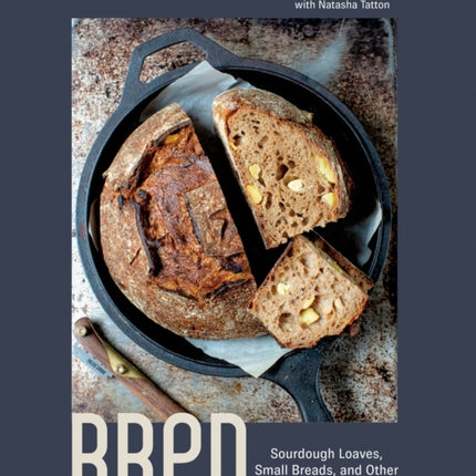 Bred: Sourdough Loaves, Small Breads, and Other Plant-Based Baking