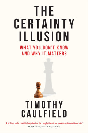 The Certainty Illusion