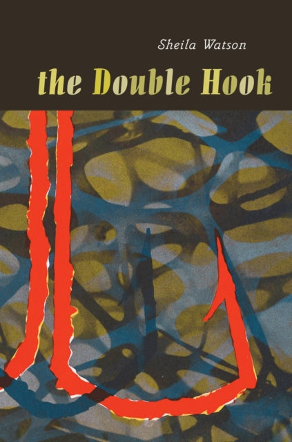 The Double Hook: Penguin Modern Classics Edition