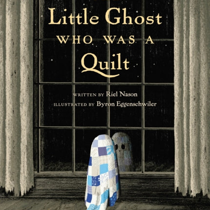 The Little Ghost Who Was A Quilt