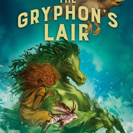 The Gryphon's Lair: Royal Guide to Monster Slaying, Book 2