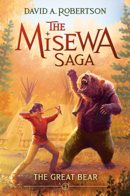 The Great Bear: The Misewa Saga, Book Two