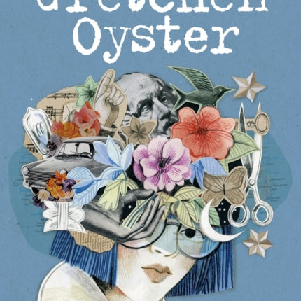 The Collected Works Of Gretchen Oyster