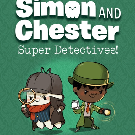 Super Detectives (simon And Chester Book #1)