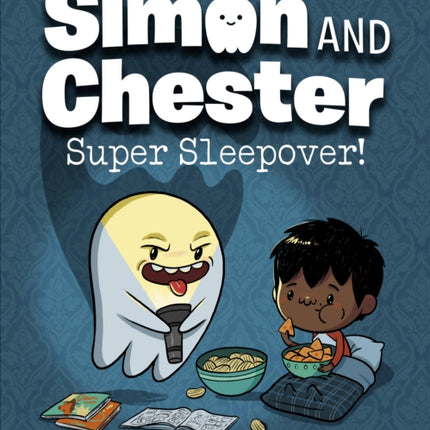 Super Sleepover (simon And Chester Book #2)