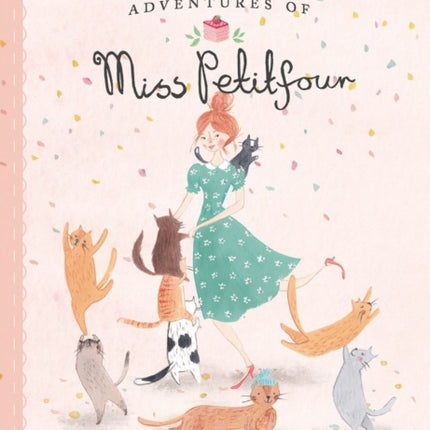 The Further Adventures Of Miss Petitfour