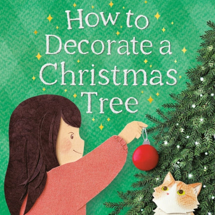 How To Decorate A Christmas Tree