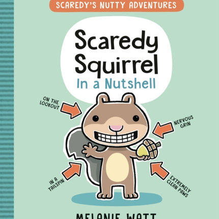 Scaredy Squirrel In a Nutshell