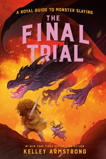 The Final Trial: Royal Guide to Monster Slaying, Book 4