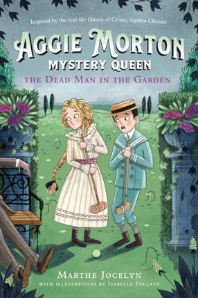 Aggie Morton, Mystery Queen: The Dead Man In The Garden