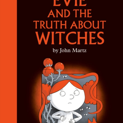 Evie And The Truth About Witches