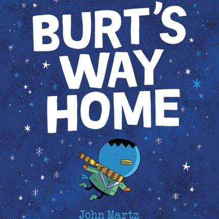 Burt's Way Home