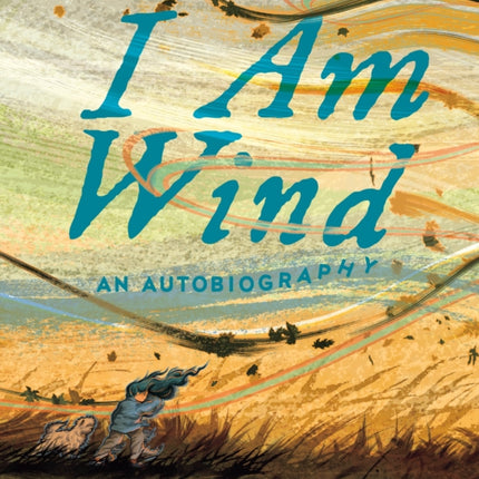 I Am Wind