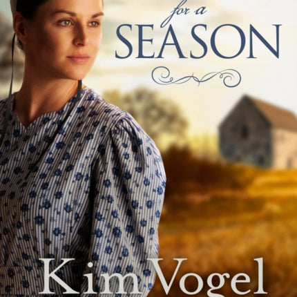 Ours for a Season: A Novel