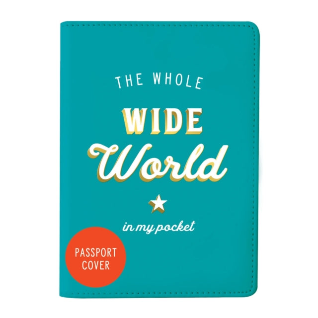 The Whole Wide World Passport Cover