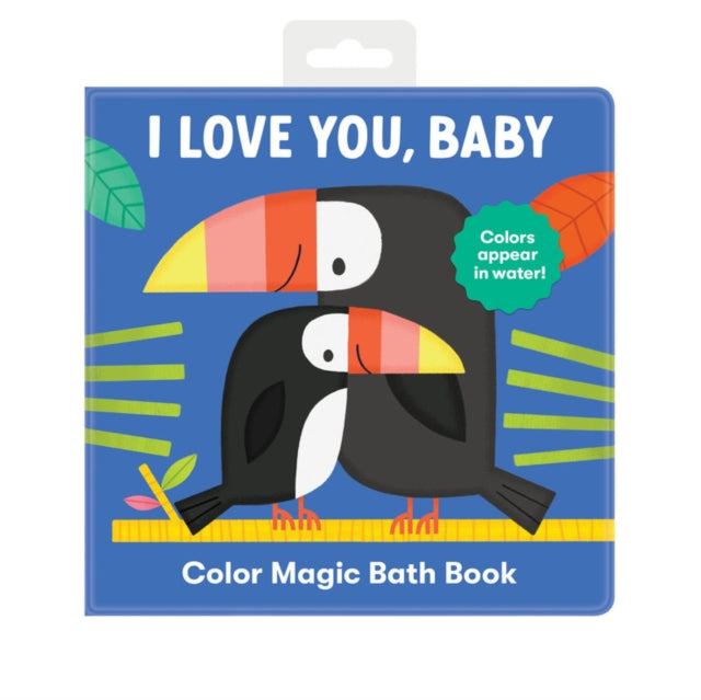 I Love You, Baby Color Magic Bath Book