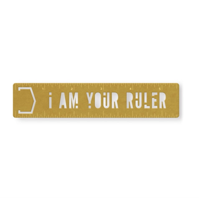 I Am Your Ruler Metal Bookmark Stencil