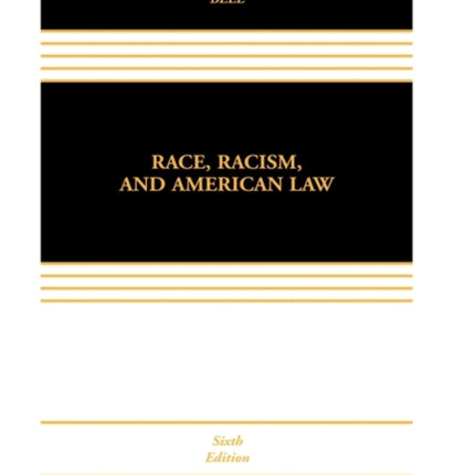 Race, Racism and American Law