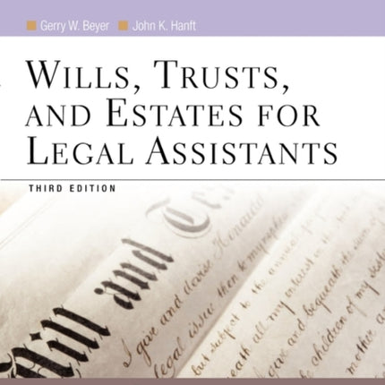 Wills Trusts and Estates for Legal Assistants