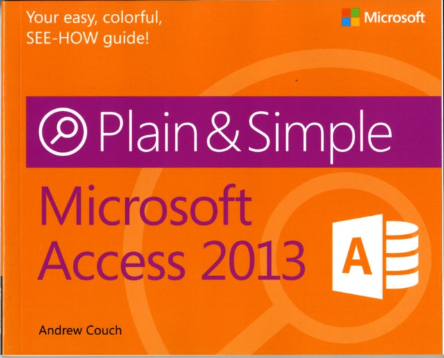 Microsoft Access 2013 Plain  Simple