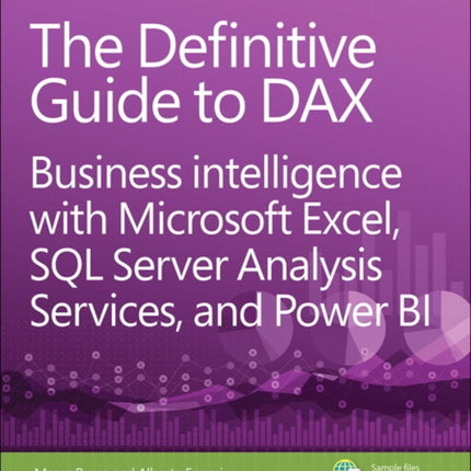 Definitive Guide to DAX, The: Business intelligence with Microsoft Excel, SQL Server Analysis Services, and Power BI