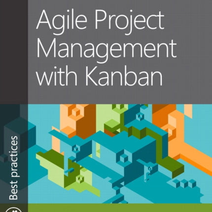 Agile Project Management with Kanban