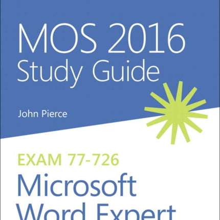 MOS 2016 Study Guide for Microsoft Word Expert