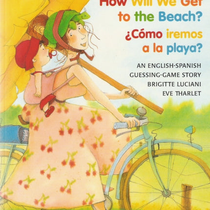 Como Iremos a la Playa?: A Guessing Game Story