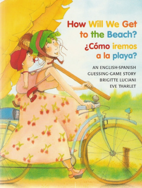 Como Iremos a la Playa?: A Guessing Game Story