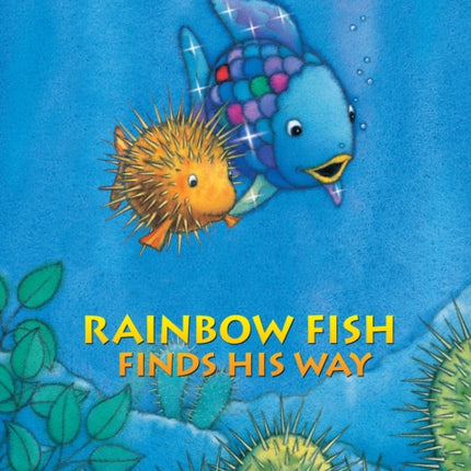 The Rainbow Fish Finds His Way