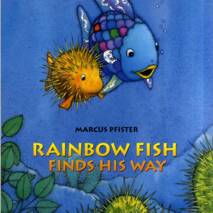 The Rainbow Fish Finds His Way